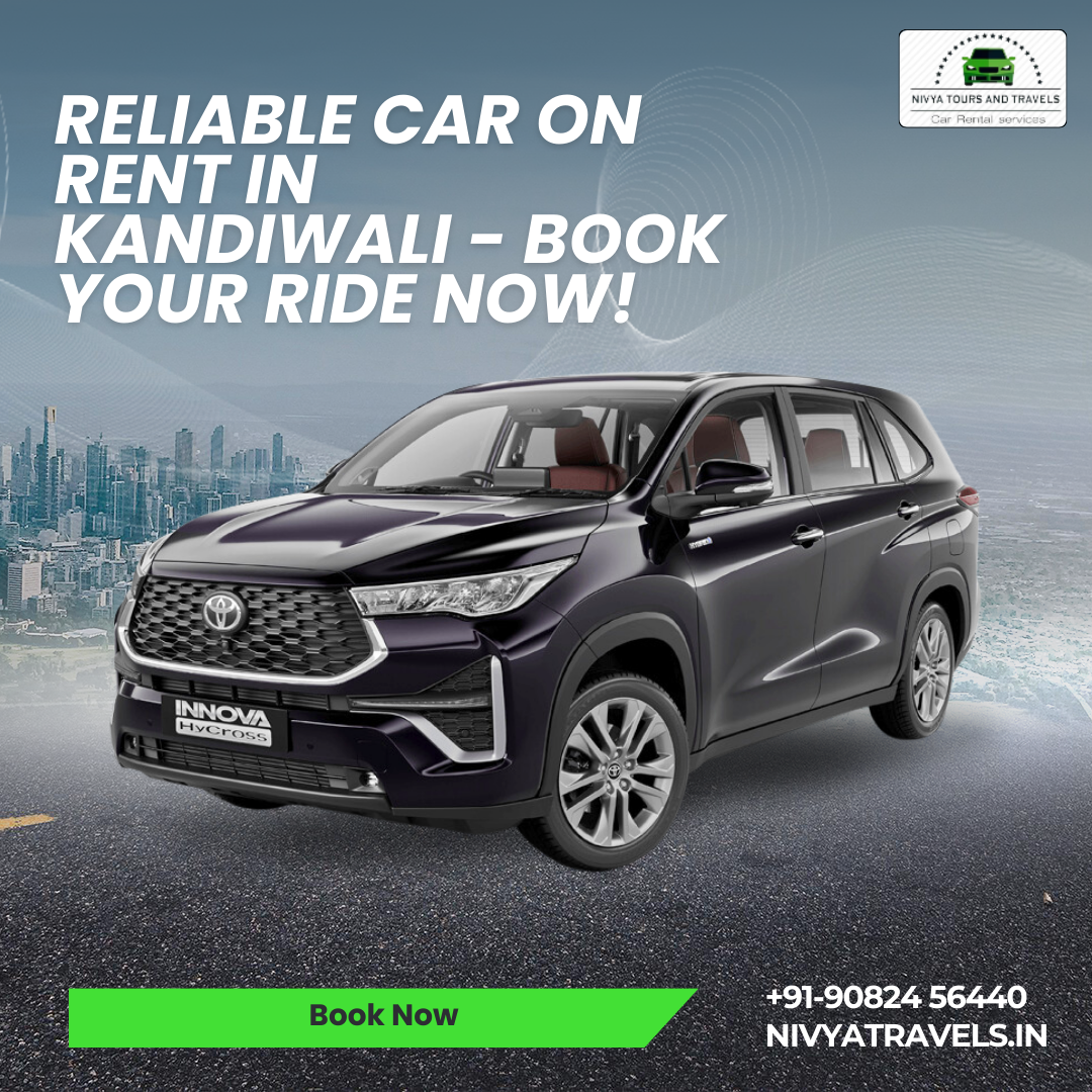 Reliable Car On Rent in Kandiwali Book Your Ride Now!